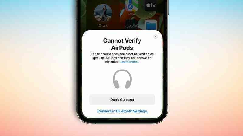 iOS 16 cảnh báo khi dùng AirPods nhái